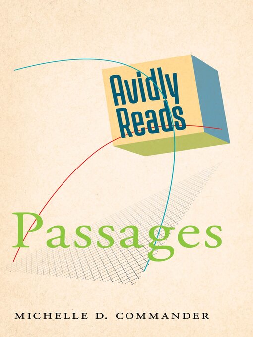 Title details for Avidly Reads Passages by Michelle D. Commander - Available